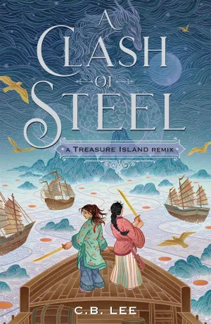 A Clash of Steel: A Treasure Island Remix Cleary's