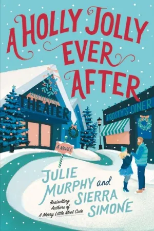 A Holly Jolly Ever After : A Christmas Notch Novel Cleary's