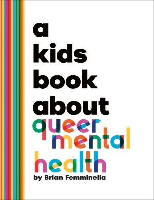 A Kids Book About Queer Mental Health Cleary's