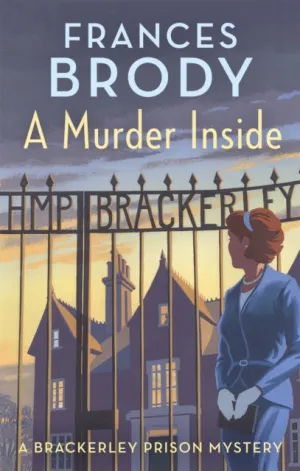 A Murder Inside by Frances Brody