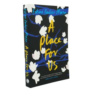 A Place for Us by Fatima Farheen Mirza - Fiction - Paperback