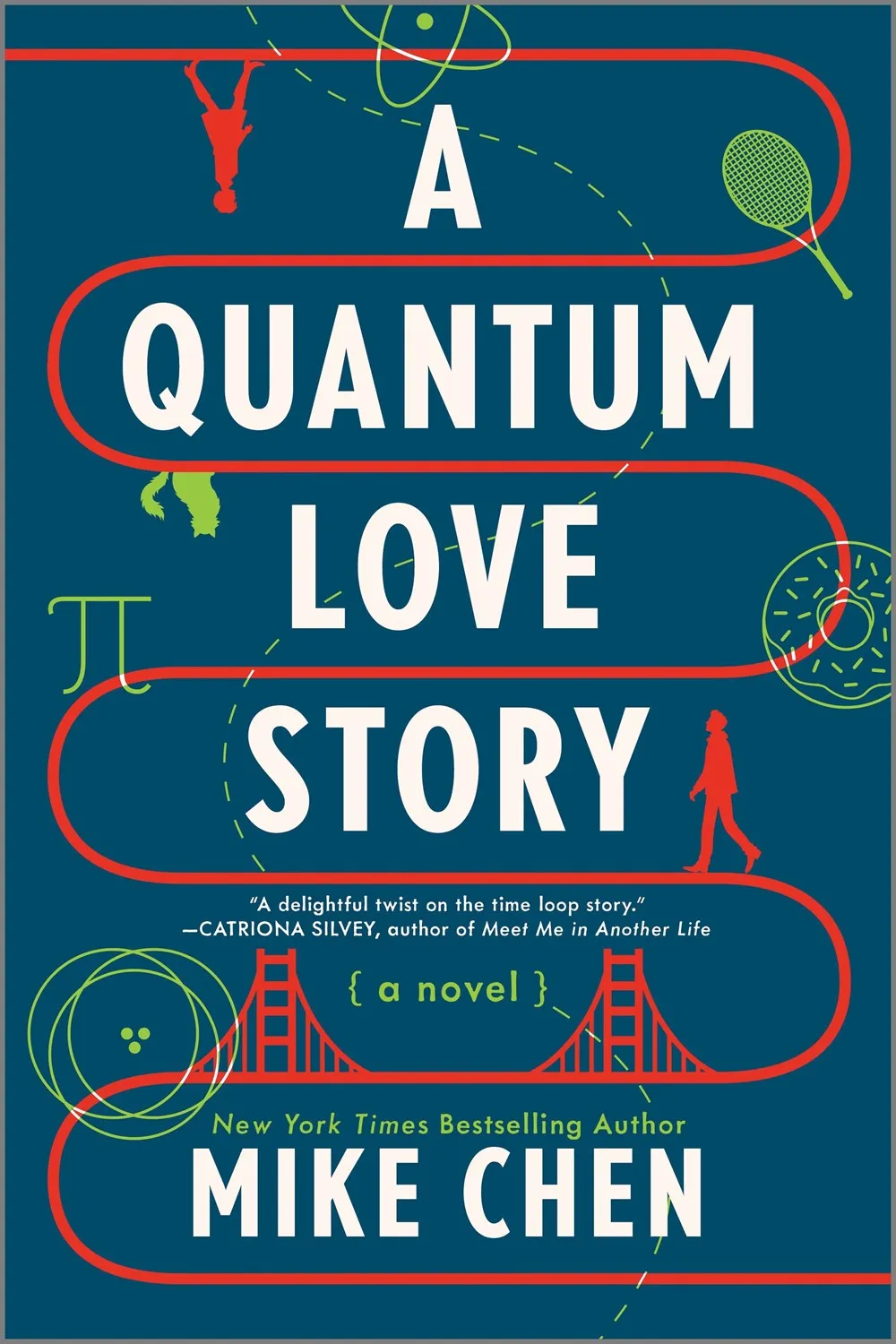 A Quantum Love Story : A Novel Cleary's