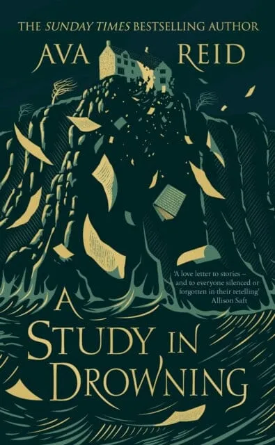 A Study in Drowning : The SUNDAY TIMES and NO. 1 NYT bestselling dark academia, rivals to lovers fantasy from the author of The Wolf and the Woodsman by Ava Reid