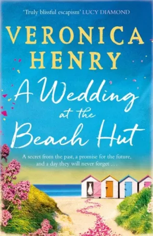 A Wedding at the Beach Hut  by Veronica Henry