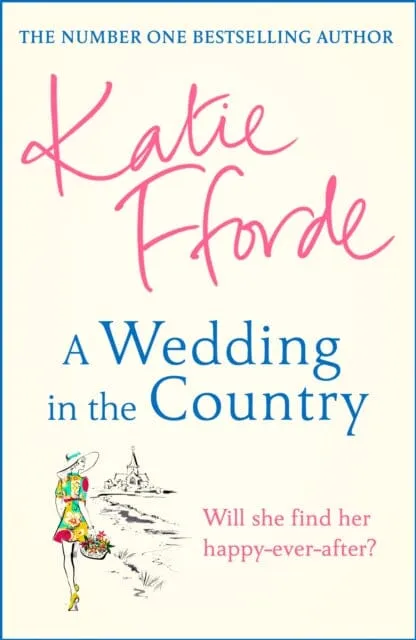 A Wedding in the Country  by Katie Fforde