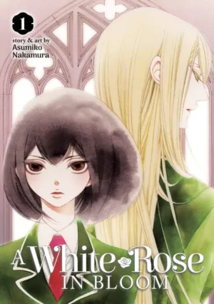 A White Rose in Bloom Vol. 1 by Asumiko Nakamura