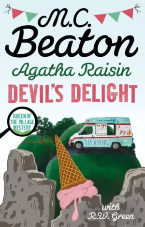 Agatha Raisin: Devil's Delight by M.C. Beaton