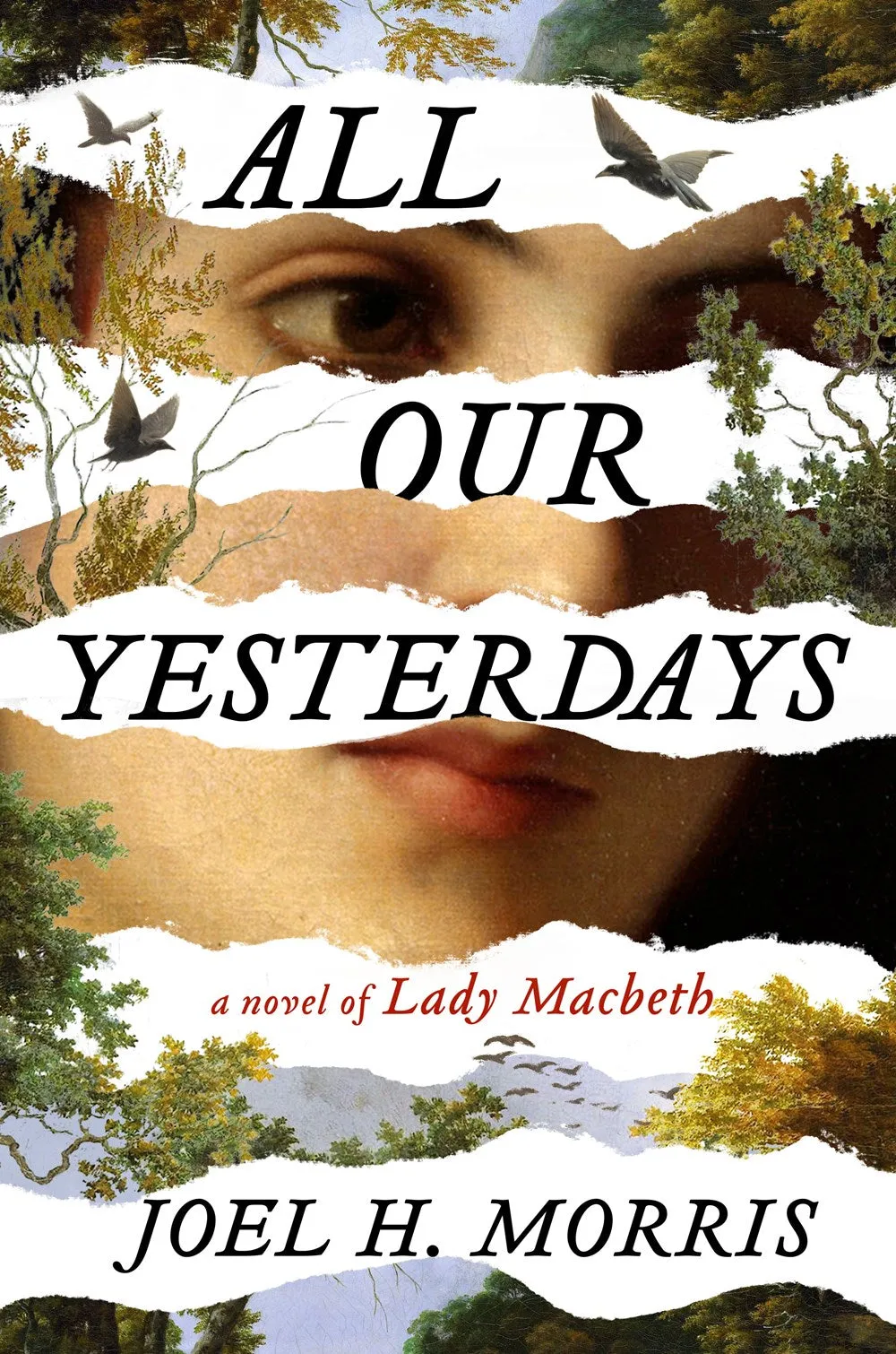 All Our Yesterdays : A Novel of Lady Macbeth Cleary's