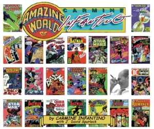 Amazing World of Carmine Infantino by Carmine Infantino