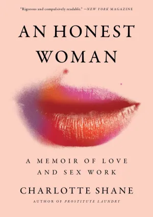 An Honest Woman : A Memoir of Love and Sex Work Cleary's