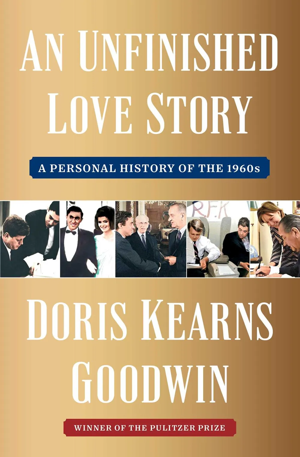 An Unfinished Love Story : A Personal History of the 1960s Cleary's