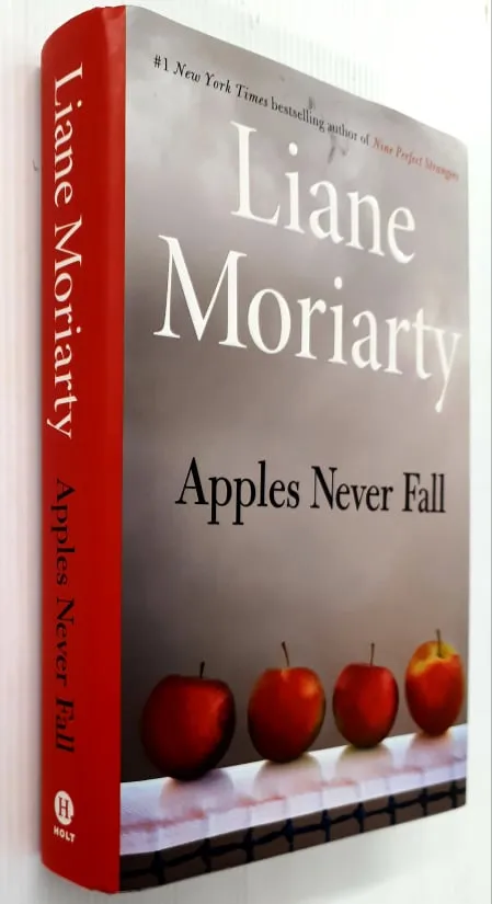APPLES NEVER FALL - Liane Moriarty