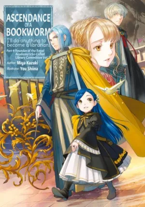 Ascendance of a Bookworm: Part 4 Volume 7 by Miya Kazuki