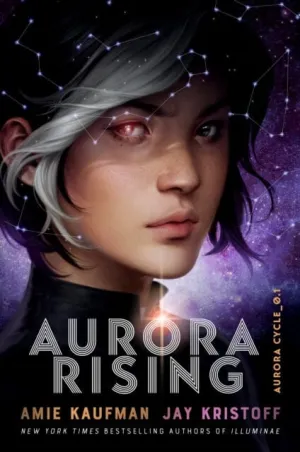 Aurora Rising (The Aurora Cycle) by Amie Kaufman