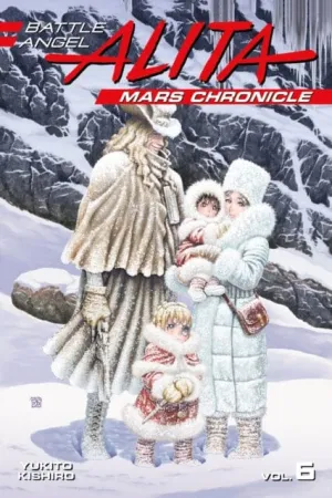 Battle Angel Alita Mars Chronicle 6 by Yukito Kishiro