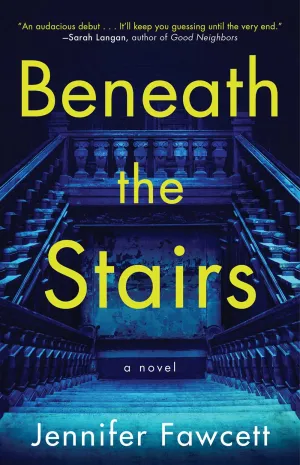 Beneath the Stairs : A Novel Cleary's