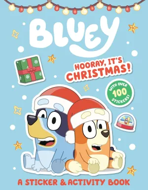 Bluey: Hooray, It's Christmas! : A Sticker & Activity Book Cleary's