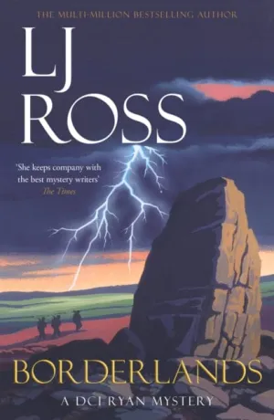 Borderlands: A DCI Ryan Mystery by LJ Ross