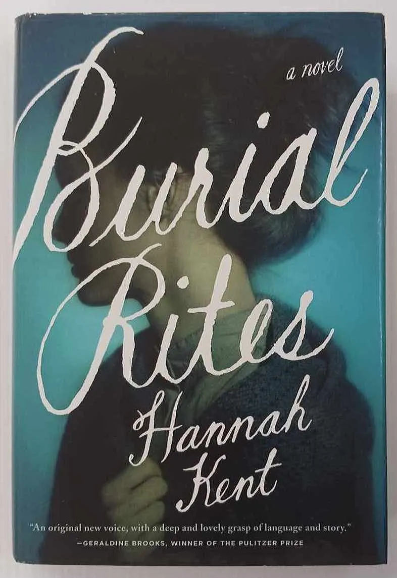 BURIAL RITES - Hannah Kent