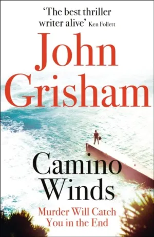 Camino Winds  by John Grisham