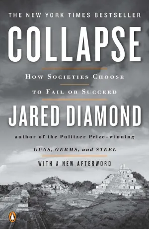 Collapse : How Societies Choose to Fail or Succeed: Revised Edition (Revised) Cleary's