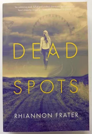 DEAD SPOTS - Rhiannon Frater