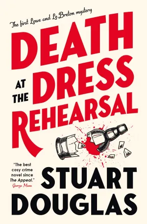 Death at the Dress Rehearsal : Lowe and Le Breton Mysteries Cleary's