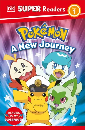 DK Super Readers Level 1 Pokémon A New Journey Cleary's