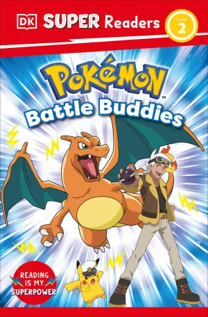 DK Super Readers Level 2 Pokémon Battle Buddies! Cleary's