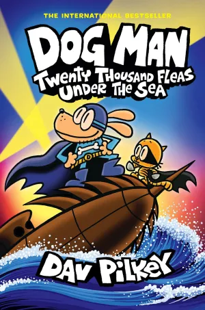 Dog Man: Twenty Thousand Fleas Under the Sea: A Graphic Novel (Dog Man #11): From the Creator of Captain Underpants Cleary's