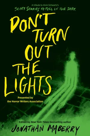 Don’t Turn Out the Lights : A Tribute to Alvin Schwartz's Scary Stories to Tell in the Dark Cleary's