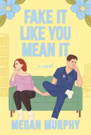 Fake It Like You Mean It : A Novel Cleary's