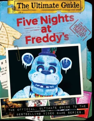 Five Nights at Freddy's Ultimate Guide (Five Nights at Freddy's) by Scott Cawthon
