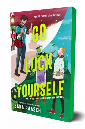 Go Luck Yourself : A Royals and Romance Novel Cleary's