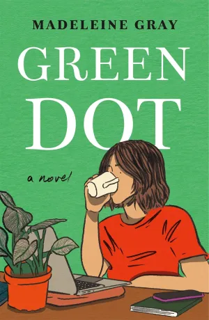 Green Dot : A Novel Cleary's