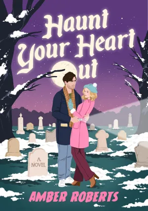 Haunt Your Heart Out : A Novel Cleary's