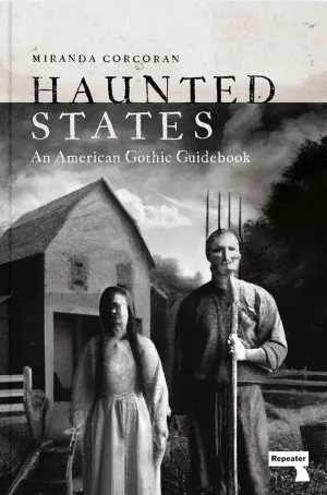 Haunted States : An American Gothic Guidebook Cleary's