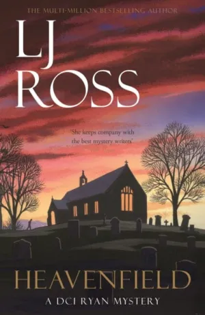 Heavenfield: A DCI Ryan Mystery by LJ Ross