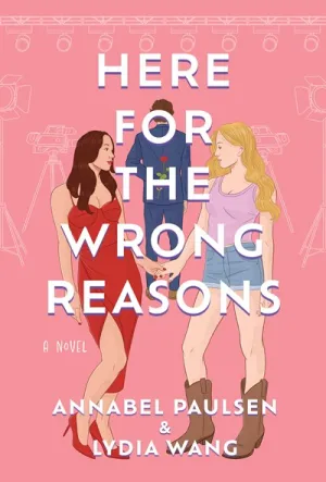 Here for the Wrong Reasons : A Novel Cleary's
