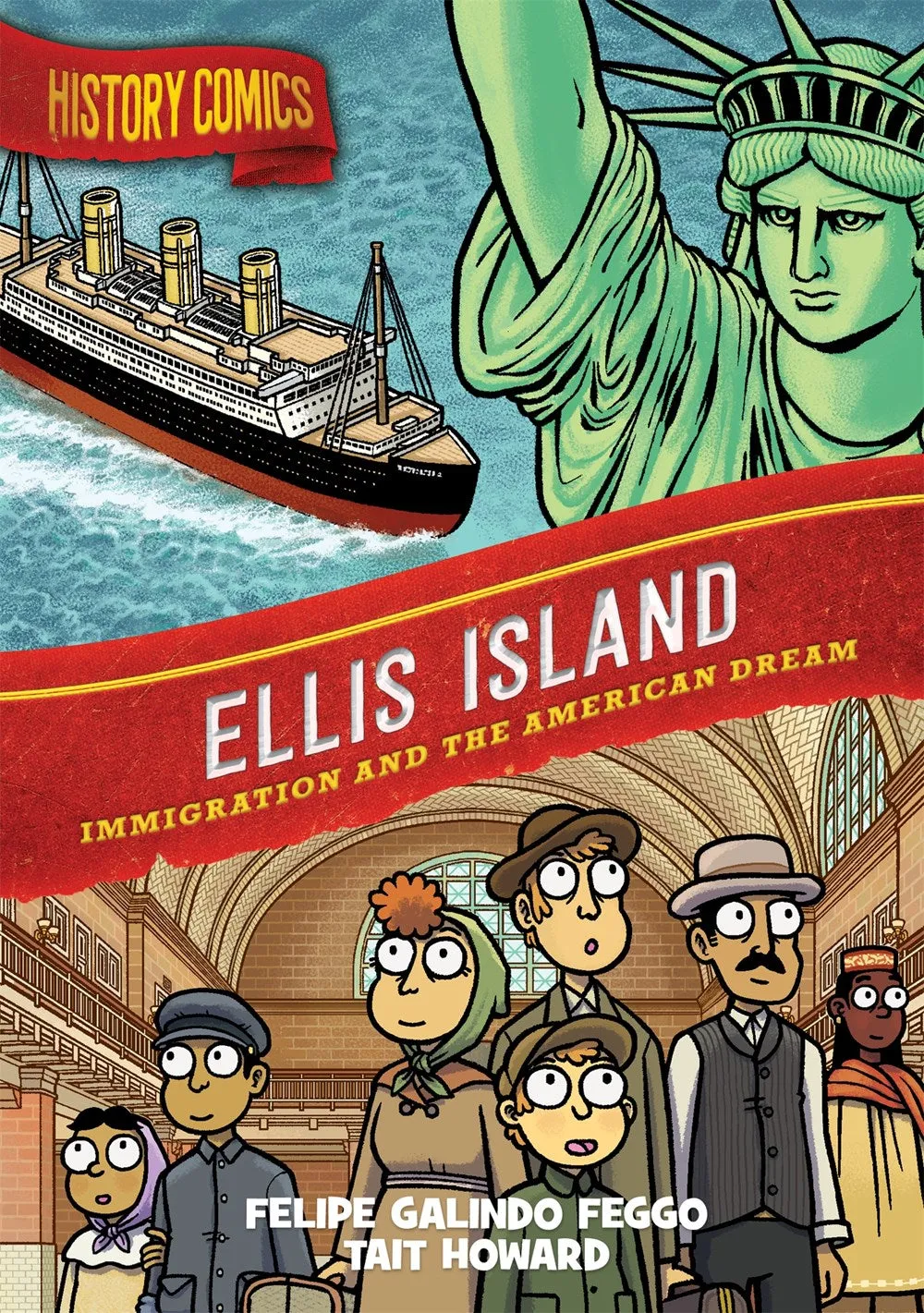 History Comics: Ellis Island : Immigration and the American Dream Cleary's