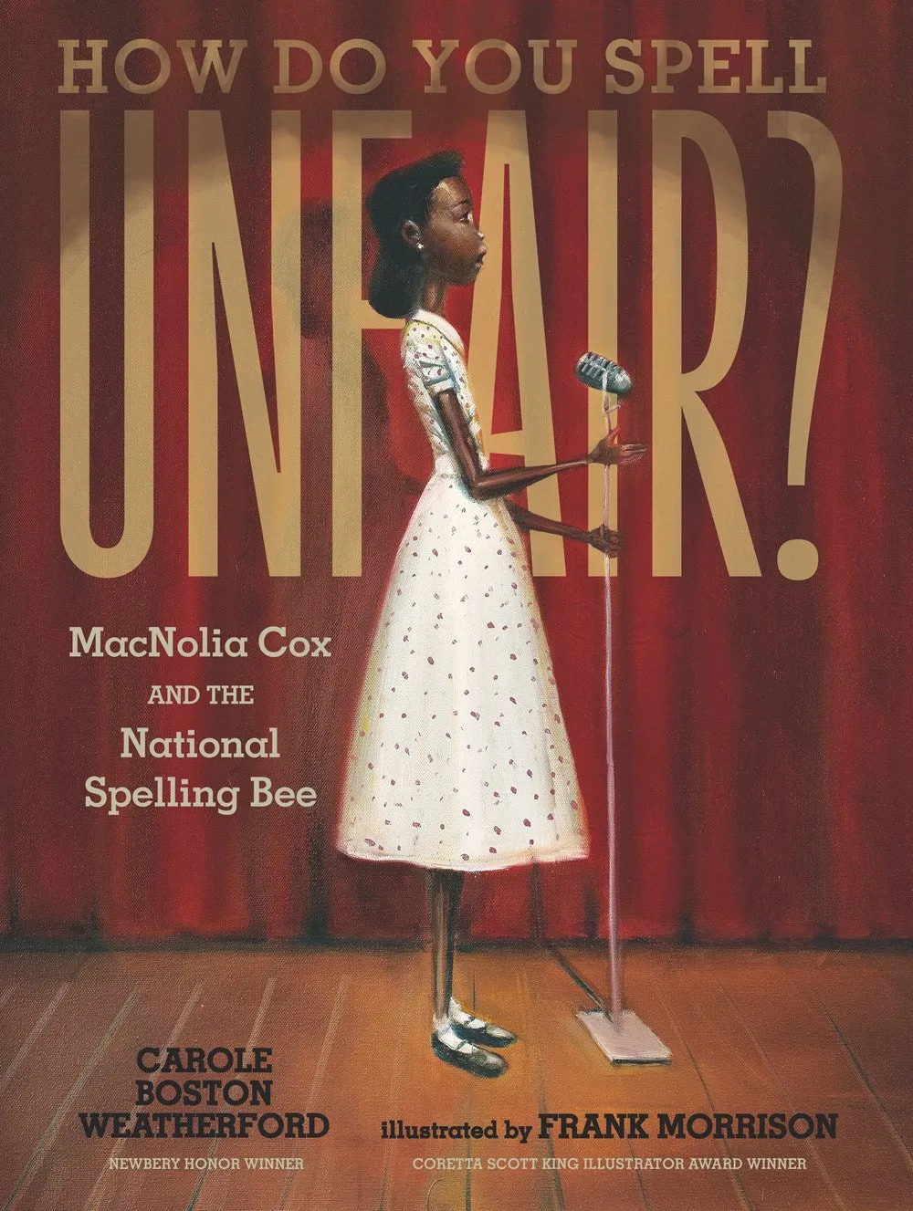 How Do You Spell Unfair?: MacNolia Cox and the National Spelling Bee Cleary's