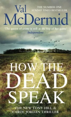 How the Dead Speak by Val McDermid