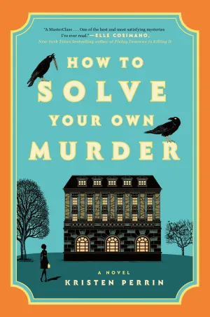 How to Solve Your Own Murder : A Novel Cleary's