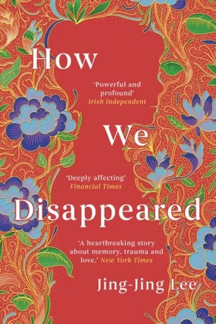 How We Disappeared  by Jing-Jing Lee