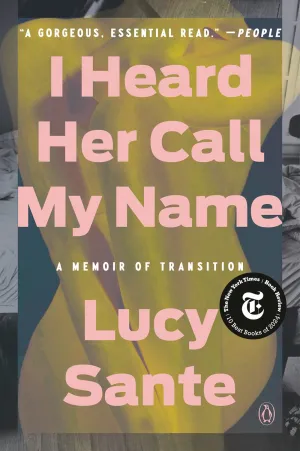 I Heard Her Call My Name : A Memoir of Transition Cleary's