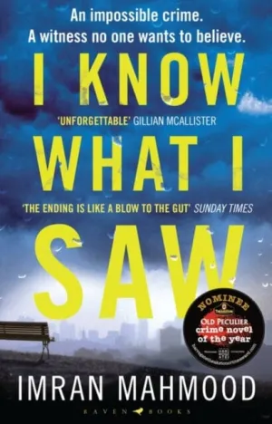 I Know What I Saw  by Imran Mahmood