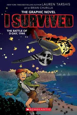I Survived the Battle of D-Day, 1944 (I Survived Graphic Novel #9) Cleary's