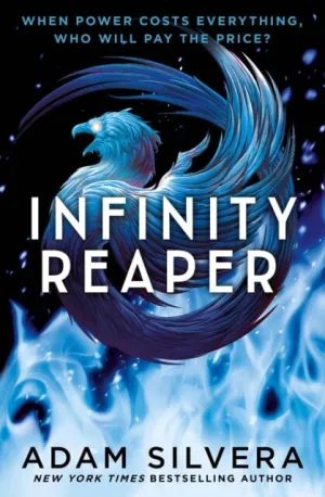 Infinity Reaper  by Adam Silvera
