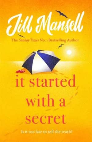 It Started with a Secret  by Jill Mansell