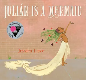 Julián Is a Mermaid Cleary's